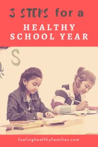 3 Steps for a Healthy School Year